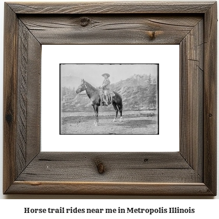 horse trail rides near me in Metropolis, Illinois